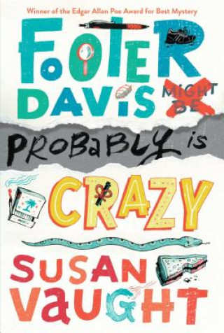 Книга Footer Davis Probably Is Crazy Susan Vaught