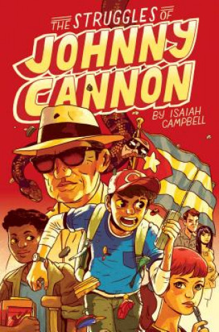 Livre The Struggles of Johnny Cannon Isaiah Campbell