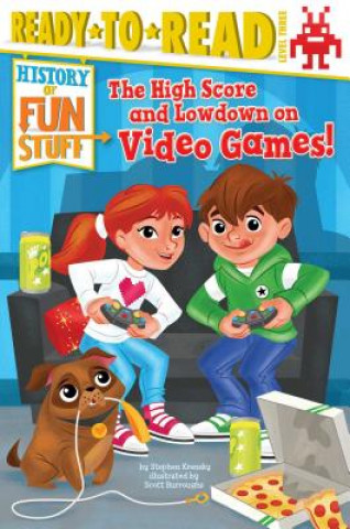 Книга The High Score and Lowdown on Video Games! Stephen Krensky