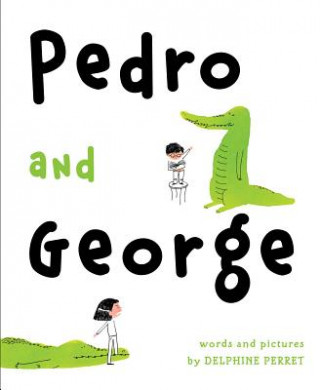 Kniha Pedro and George Delphine Perret