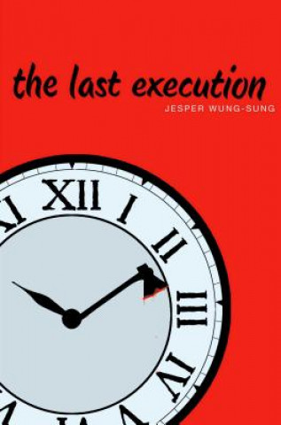 Knjiga The Last Execution Jesper Wung-Sung