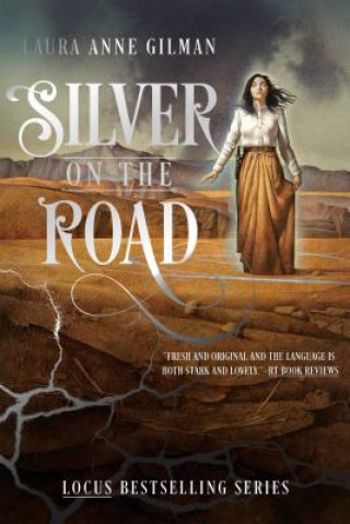 Könyv Silver on the Road Laura Anne Gilman