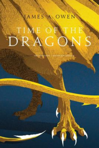 Книга Time of the Dragons James A. Owen