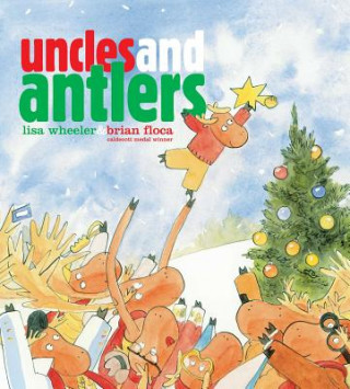 Book Uncles and Antlers Lisa Wheeler