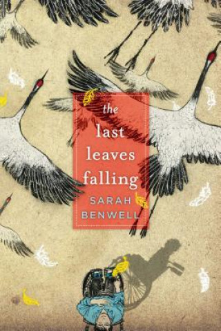 Carte The Last Leaves Falling Sarah Benwell