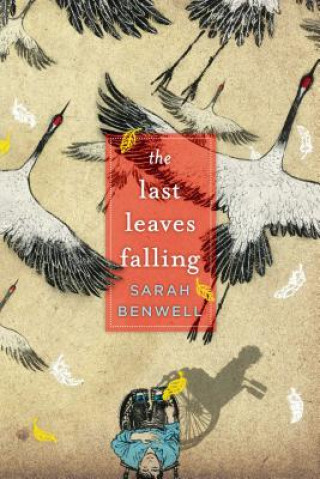 Książka The Last Leaves Falling Sarah Benwell