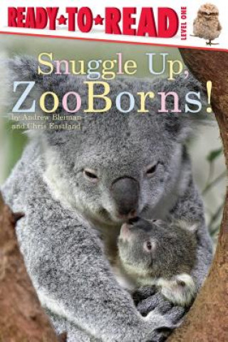 Carte Snuggle Up, Zooborns! Andrew Bleiman