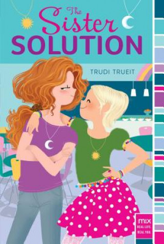 Könyv The Sister Solution Trudi Trueit