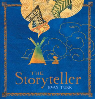 Kniha The Storyteller Evan Turk