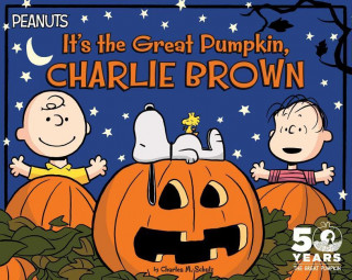 Kniha It's the Great Pumpkin, Charlie Brown Charles M. Schulz