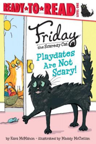 Book Playdates Are Not Scary! Kara McMahon