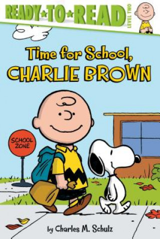 Kniha Time for School, Charlie Brown Charles M. Schulz