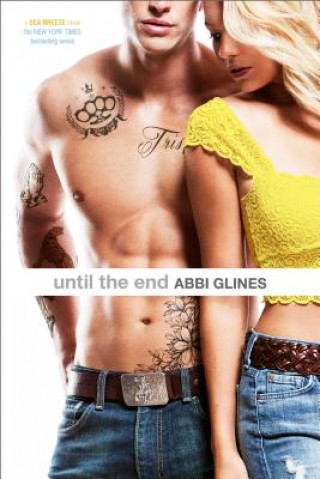 Könyv Until the End Abbi Glines