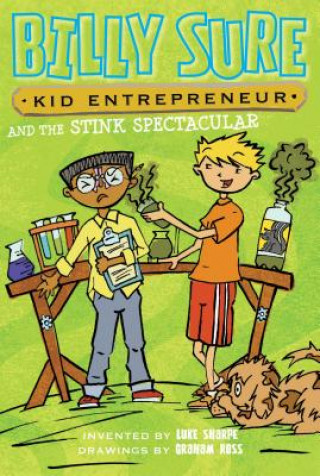 Book Billy Sure, Kid Entrepreneur and the Stink Spectacular Luke Sharpe