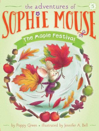 Kniha The Maple Festival Poppy Green