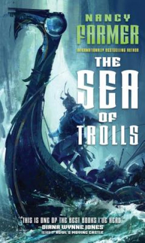 Kniha The Sea of Trolls Nancy Farmer