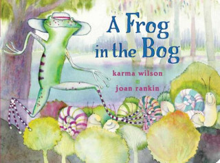 Carte A Frog in the Bog Karma Wilson