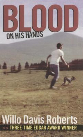 Könyv Blood on His Hands Willo Davis Roberts