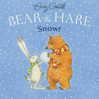 Könyv Bear & Hare Snow! Emily Gravett