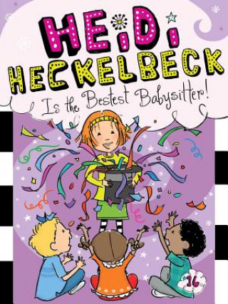 Kniha Heidi Heckelbeck Is the Bestest Babysitter! Wanda Coven