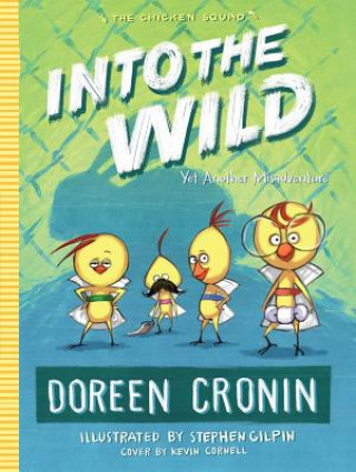 Книга Into the Wild Doreen Cronin