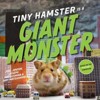 Carte Tiny Hamster Is a Giant Monster Joel Jensen