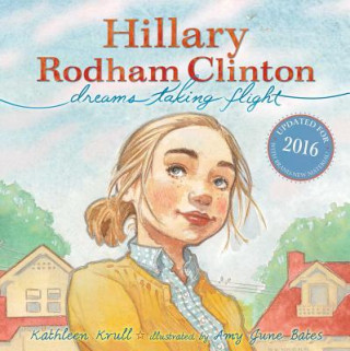 Kniha Hillary Rodham Clinton Kathleen Krull