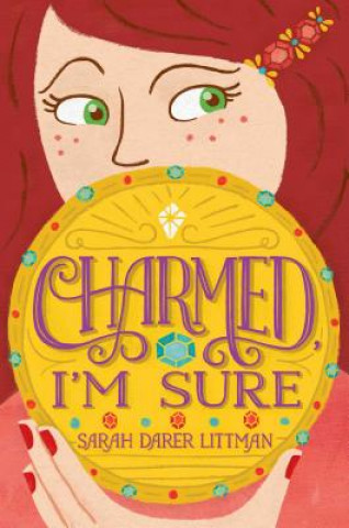 Könyv Charmed, I'm Sure Sarah Darer Littman