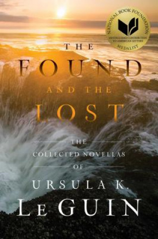 Kniha The Found and the Lost Ursula K. Le Guin