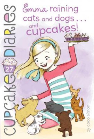 Книга Emma Raining Cats and Dogs... and Cupcakes! Coco Simon