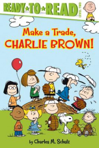 Livre Make a Trade, Charlie Brown! Charles M. Schulz