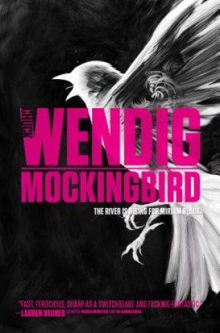 Kniha Mockingbird Chuck Wendig