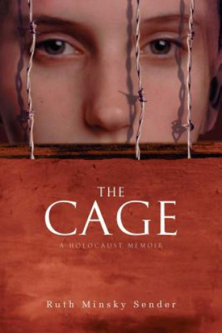 Kniha The Cage Ruth Minsky Sender