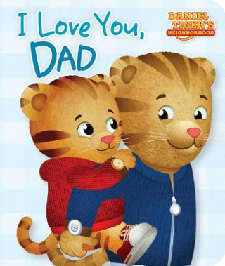 Libro I Love You, Dad Maggie Testa