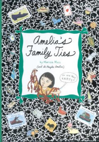 Kniha Amelia's Family Ties Marissa Moss