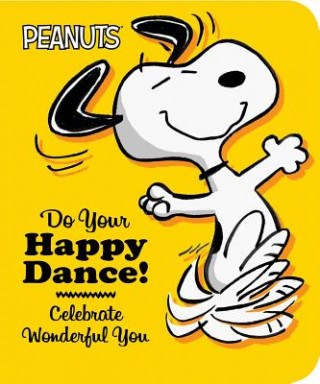 Carte Do Your Happy Dance! Charles M. Schulz