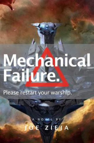 Kniha Mechanical Failure Joe Zieja