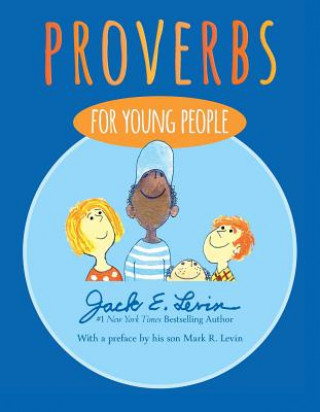 Carte Proverbs for Young People Jack E. Levin