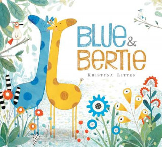 Libro Blue & Bertie Kristyna Litten