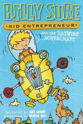 Book Billy Sure Kid Entrepreneur and the Haywire Hovercraft Luke Sharpe