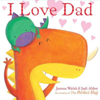 Libro I Love Dad Joanna Walsh