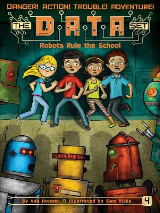 Kniha Robots Rule the School Ada Hopper