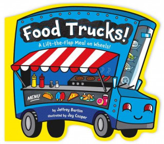 Kniha Food Trucks! Jeffrey Burton