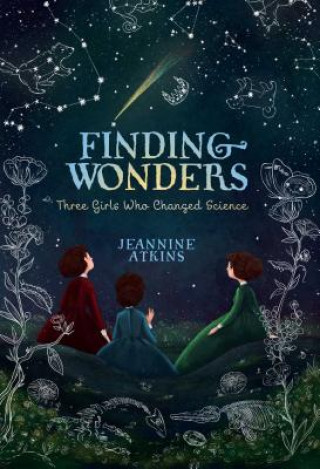 Carte Finding Wonders Jeannine Atkins