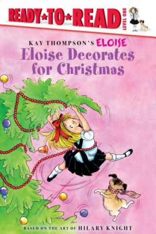 Książka Eloise Decorates for Christmas Kay Thompson