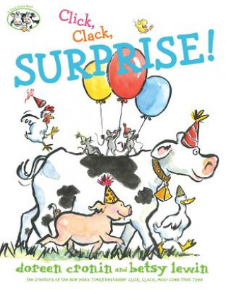 Книга Click, Clack, Surprise! Doreen Cronin
