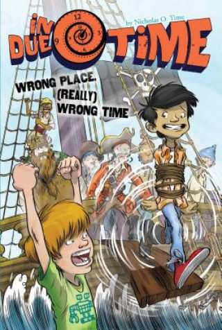 Buch Wrong Place, (Really) Wrong Time Nicholas O. Time