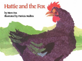 Kniha Hattie and the Fox Mem Fox