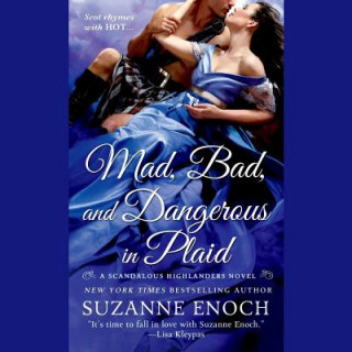 Audio Mad, Bad, and Dangerous in Plaid Suzanne Enoch