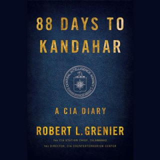 Audio 88 Days to Kandahar Robert L. Grenier